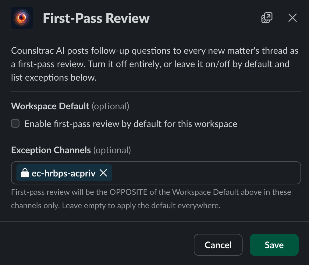 First-Pass Review editor with a workspace default toggle and channel exceptions